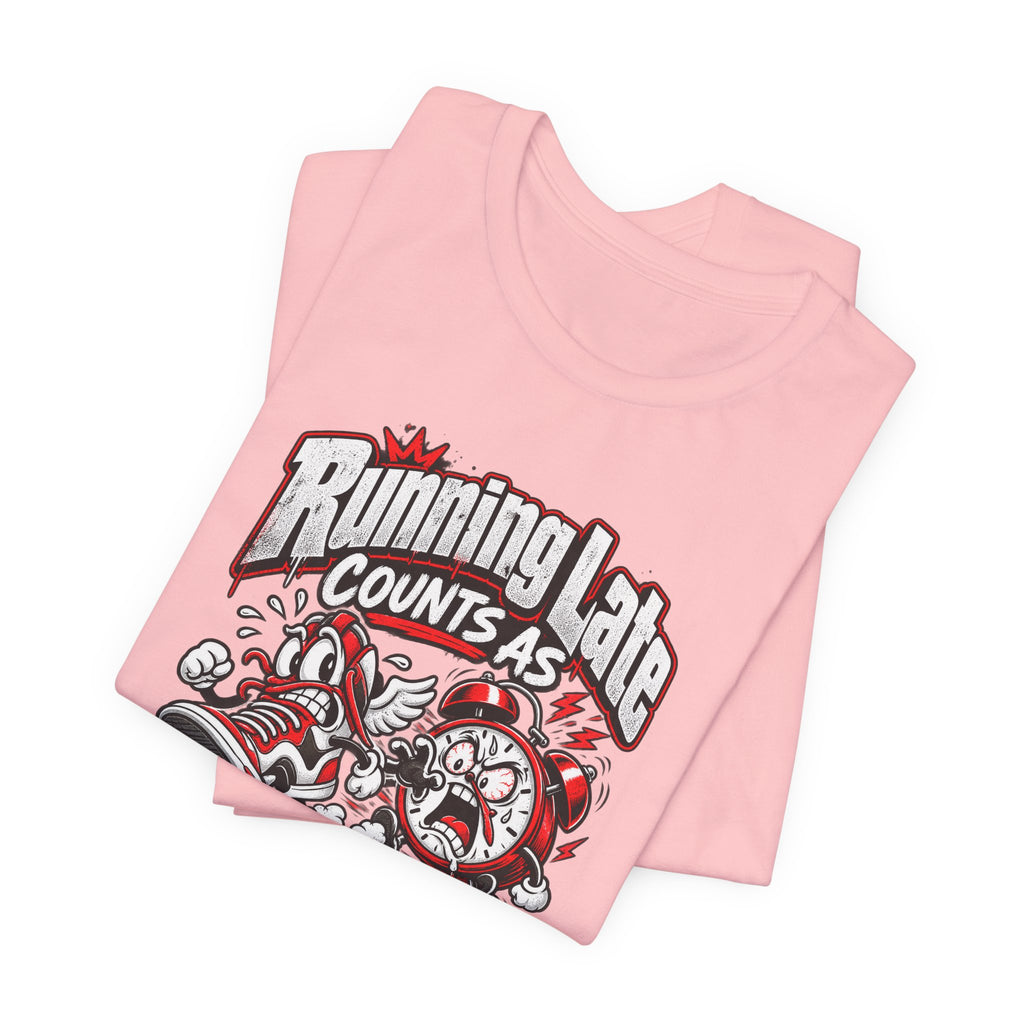 Running Late Counts As Cardio Funny Fitness T-Shirt