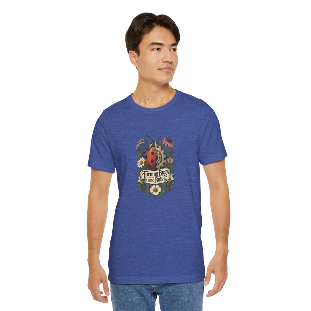 Turning Bugs into Builds Funny Programmer T-Shirt
