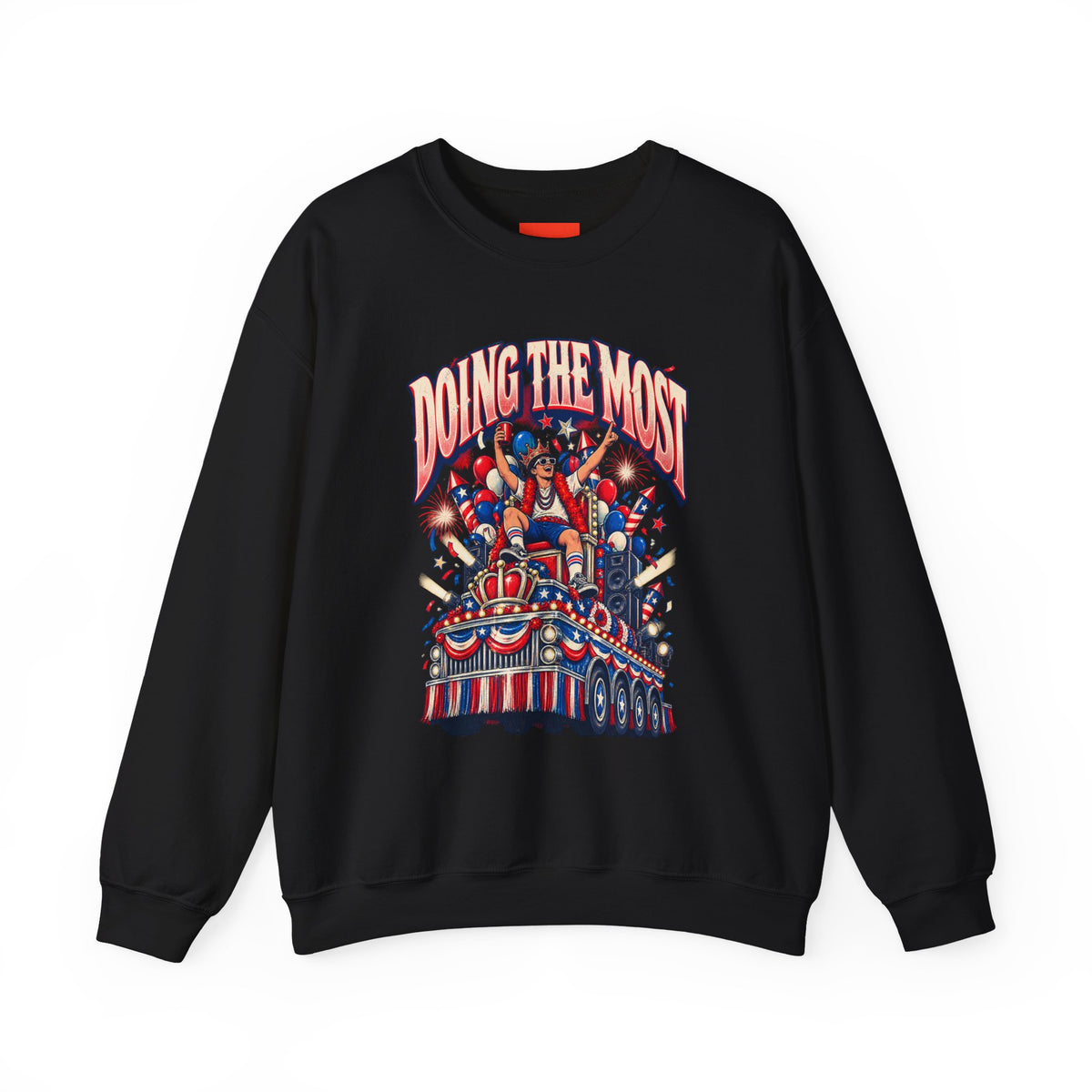 DOING THE MOST Funny Retro Vintage Sweatshirt