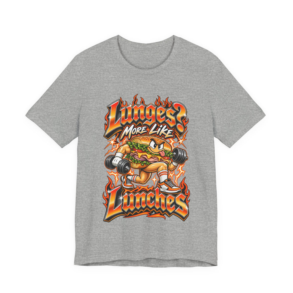Lunges? More Like Lunches Funny Fitness T-Shirt