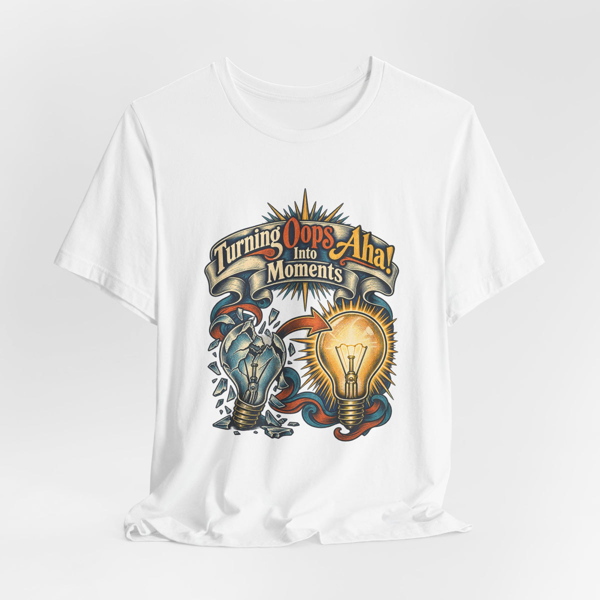 Turning Oops Into Aha! Moments Funny Inventor T-Shirt