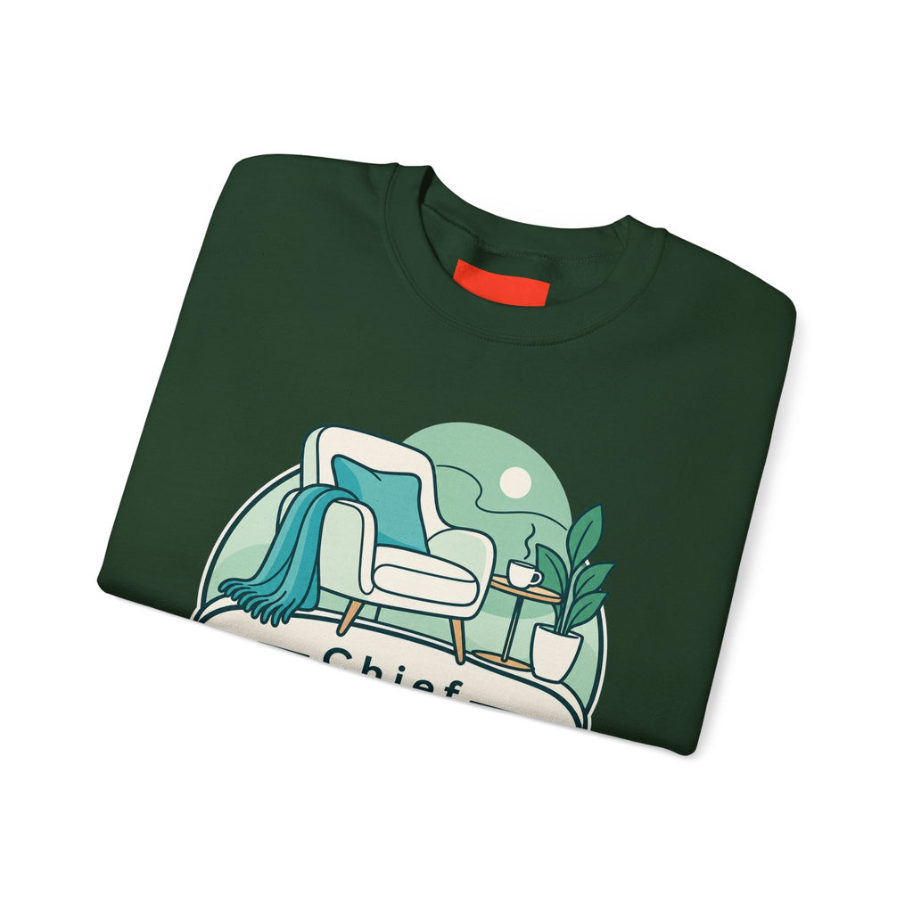 Chief Relaxation Officer Funny Office Sweatshirt