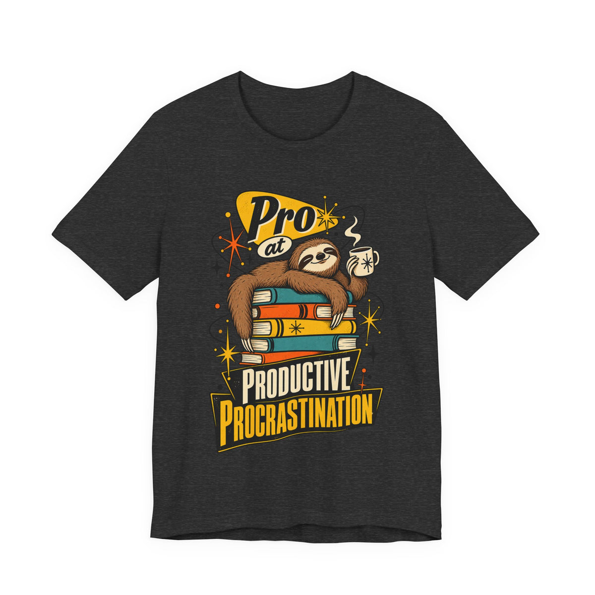 Pro at Productive Procrastination Funny Sarcastic T-Shirt