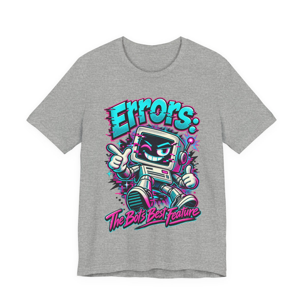 "Errors: The Bot’s Best Feature" Funny Programmer T-Shirt