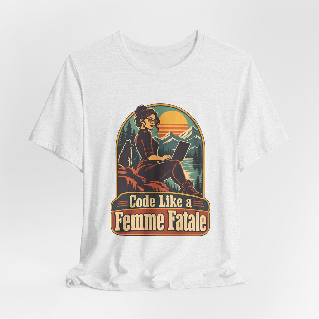 Code Like a Femme Fatale Funny Programmer T-Shirt