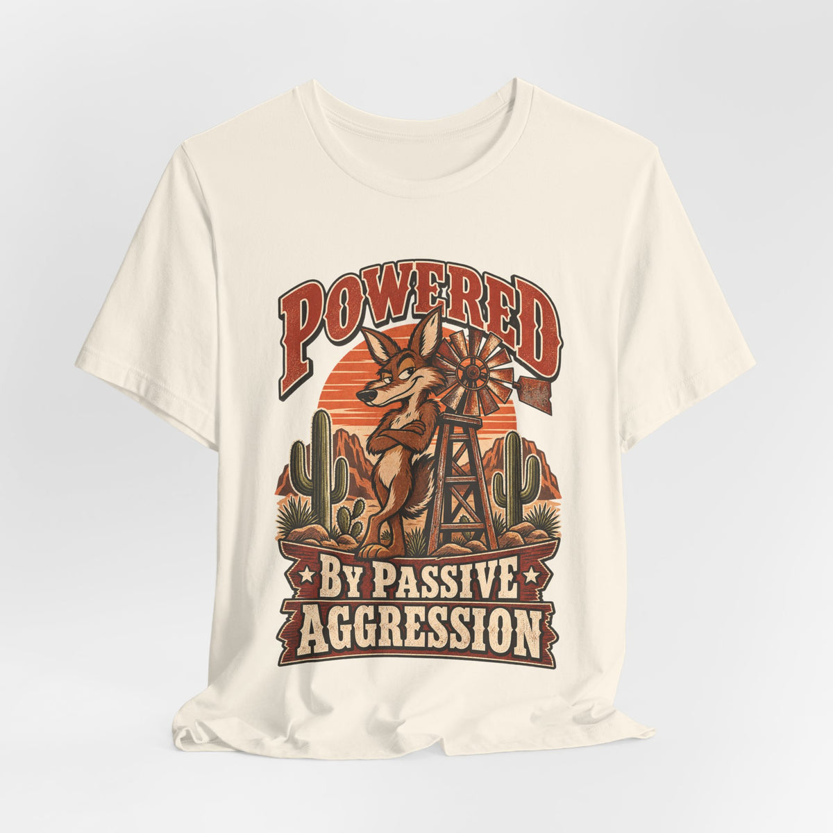 Powered By Passive Aggression Funny Western Ranch T-Shirt