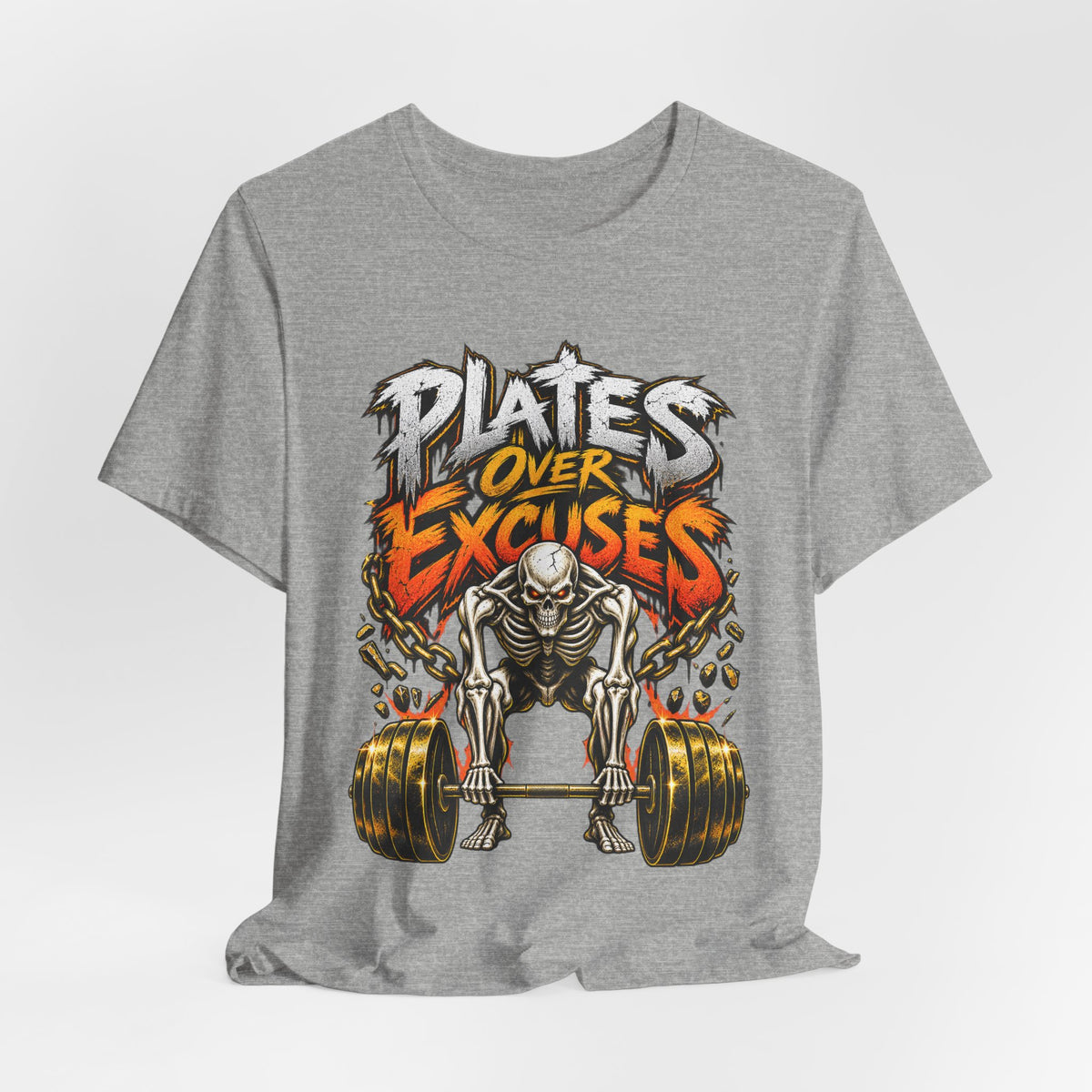 Plates Over Excuses Funny Weightlifting T-Shirt