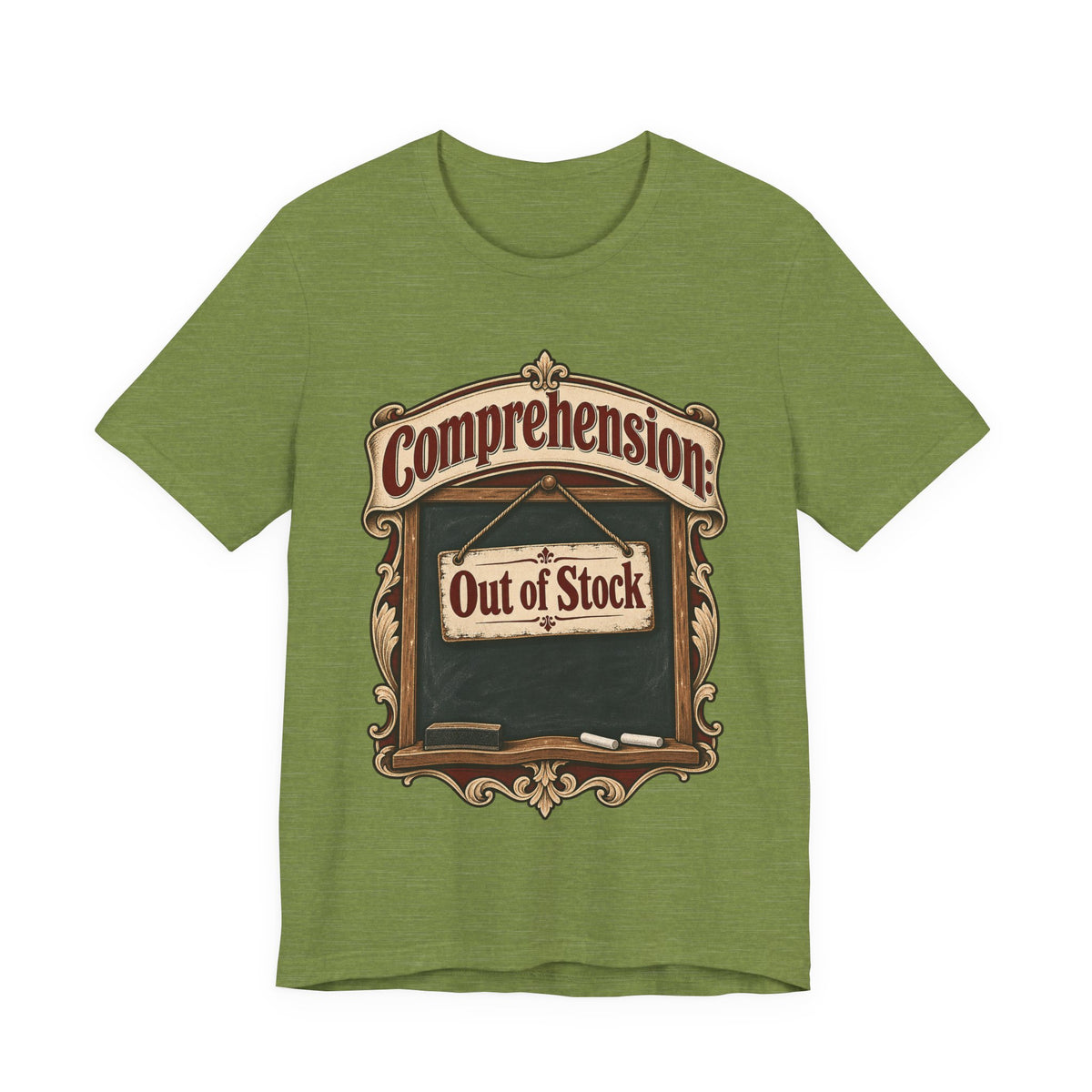 Comprehension: Out of Stock Funny Student T-Shirt