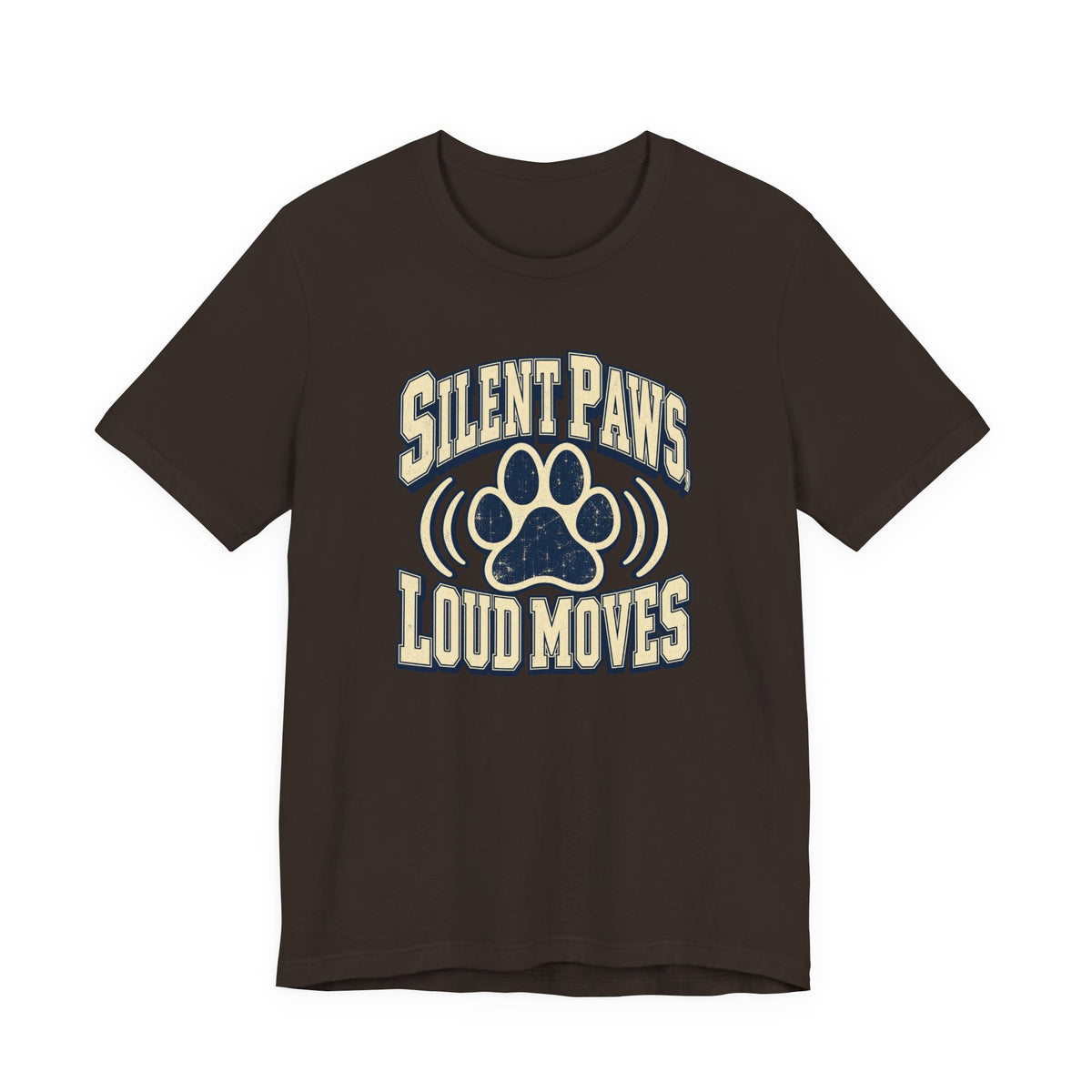 Silent Paws, Loud Moves Funny Cat Lover T-Shirt