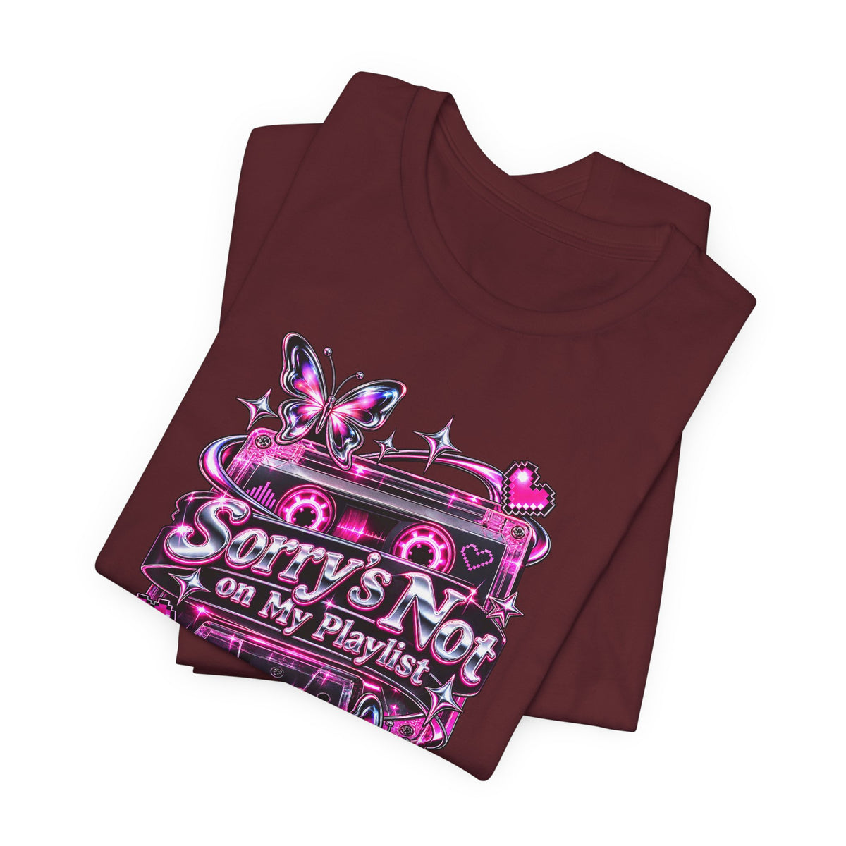 Sorry’s Not on My Playlist Funny Sarcastic Music T-Shirt