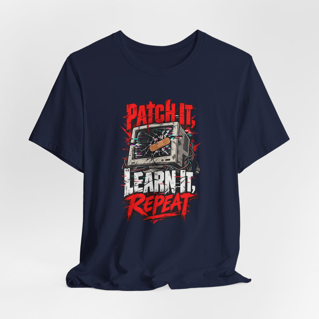 Patch It, Learn It, Repeat Funny Programmer T-Shirt