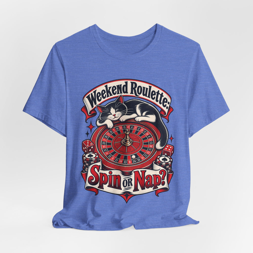 Weekend Roulette: Spin or Nap? Funny Casual Gambler T-Shirt