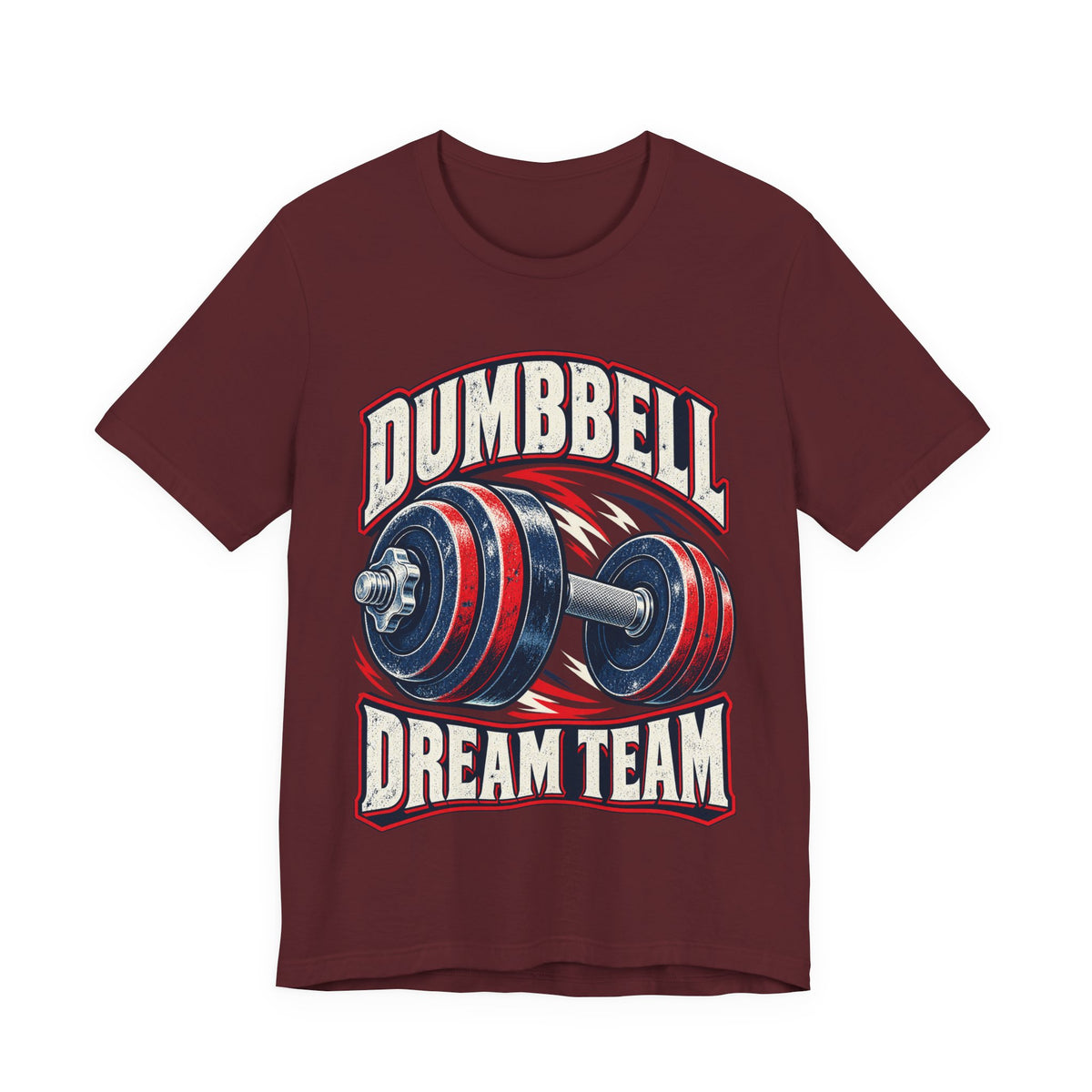 Dumbbell Dream Team Funny Fitness T-Shirt