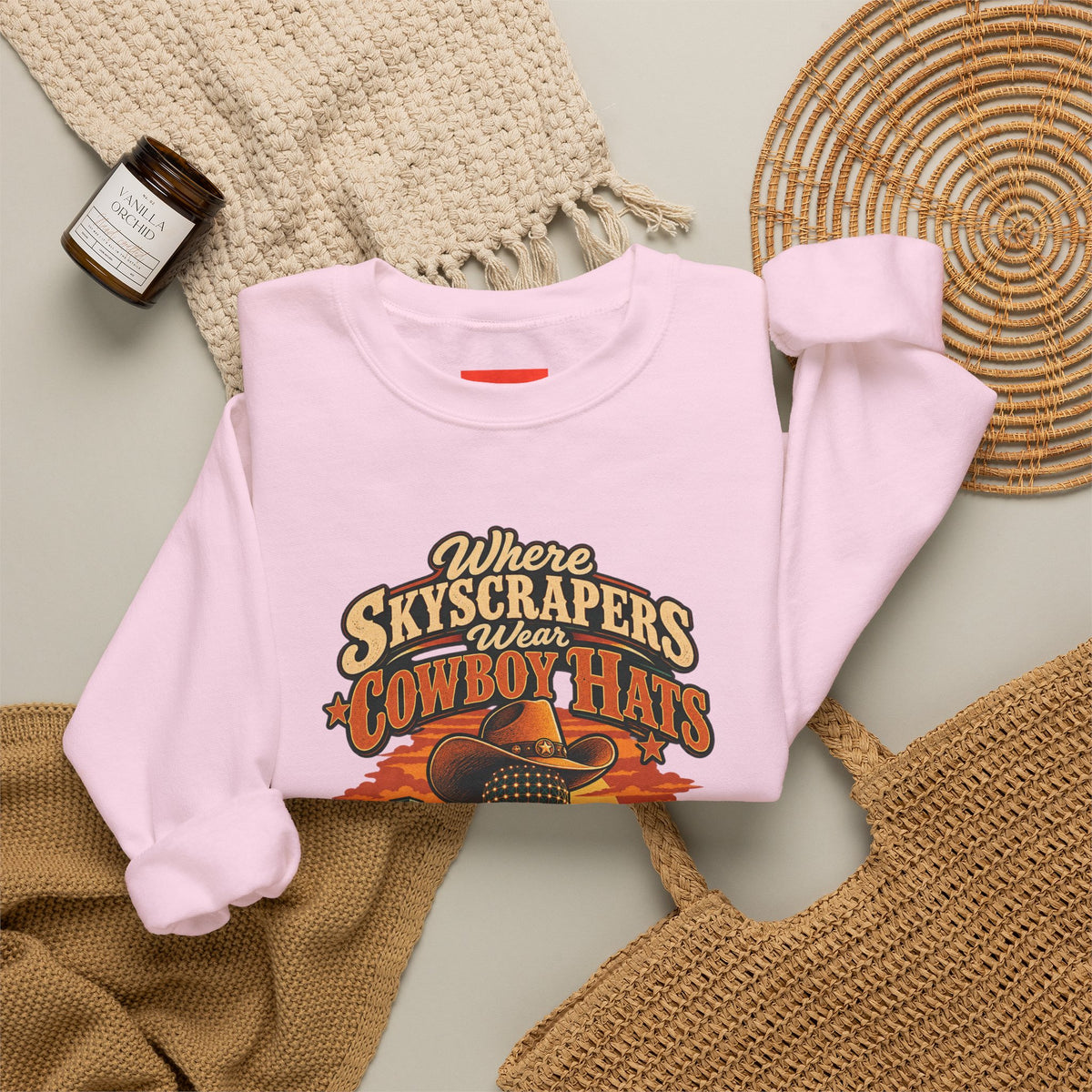Where Skyscrapers Wear Cowboy Hats Funny Texan Humor Sweatshirt