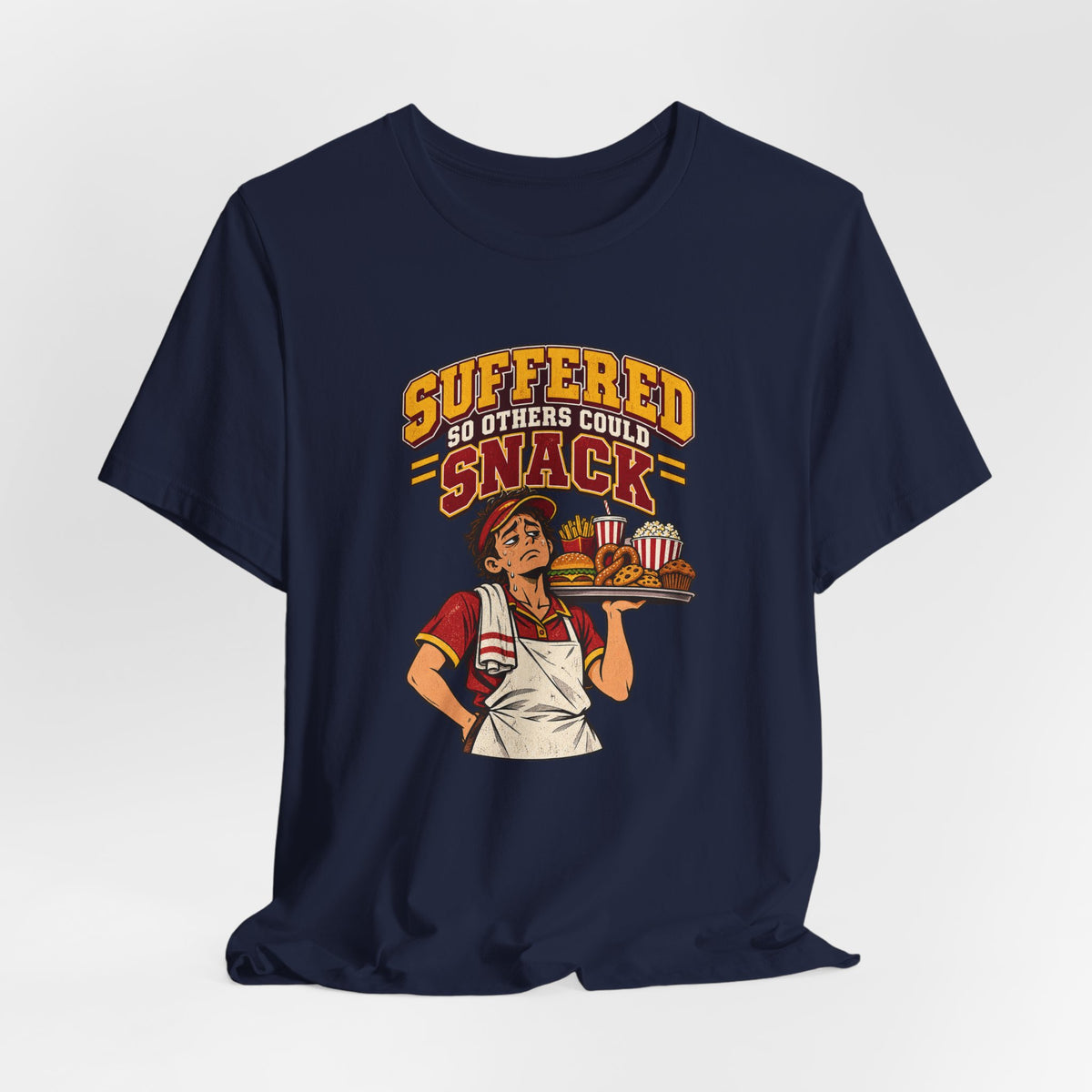 Suffered So Others Could Snack Funny Food Service T-Shirt