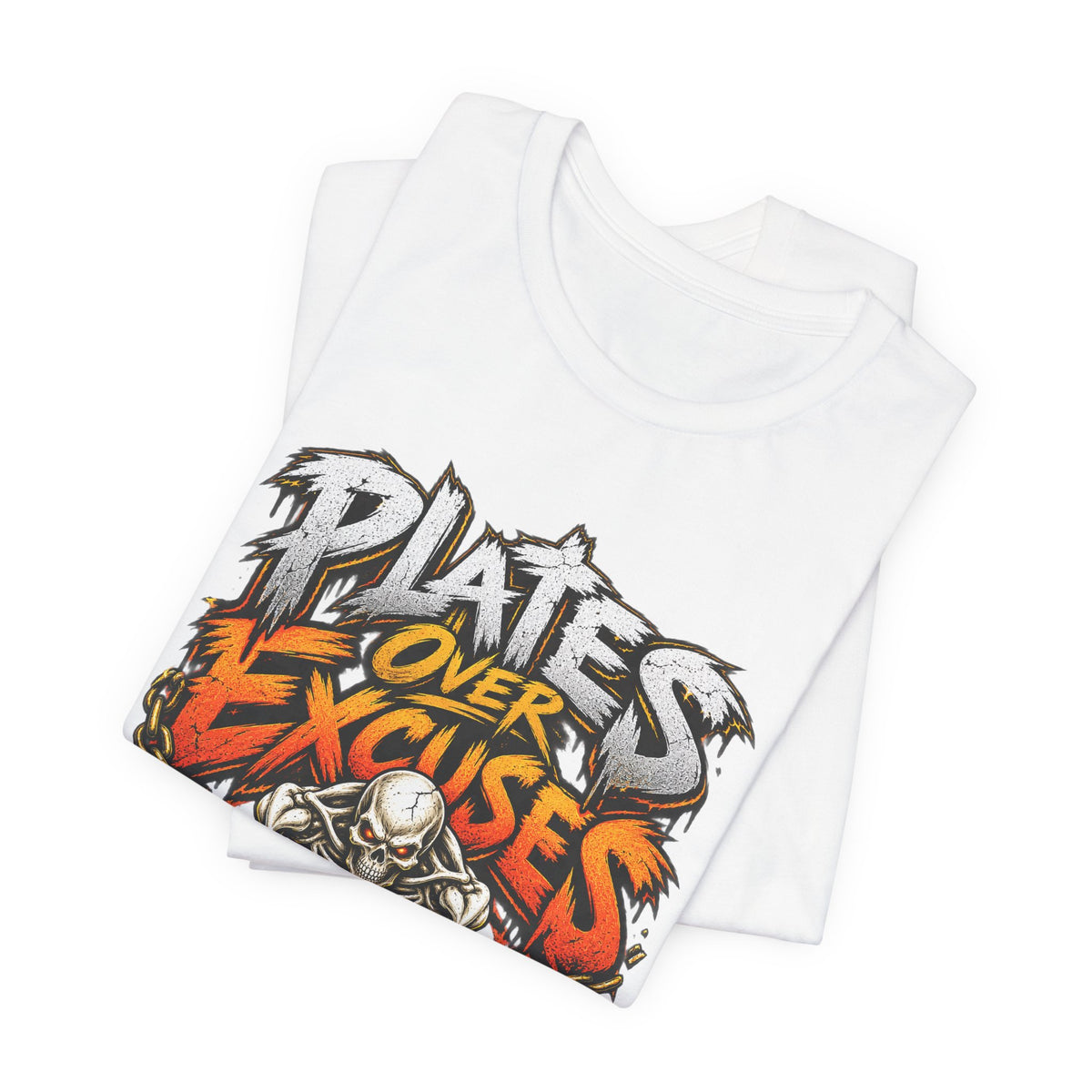 Plates Over Excuses Funny Weightlifting T-Shirt