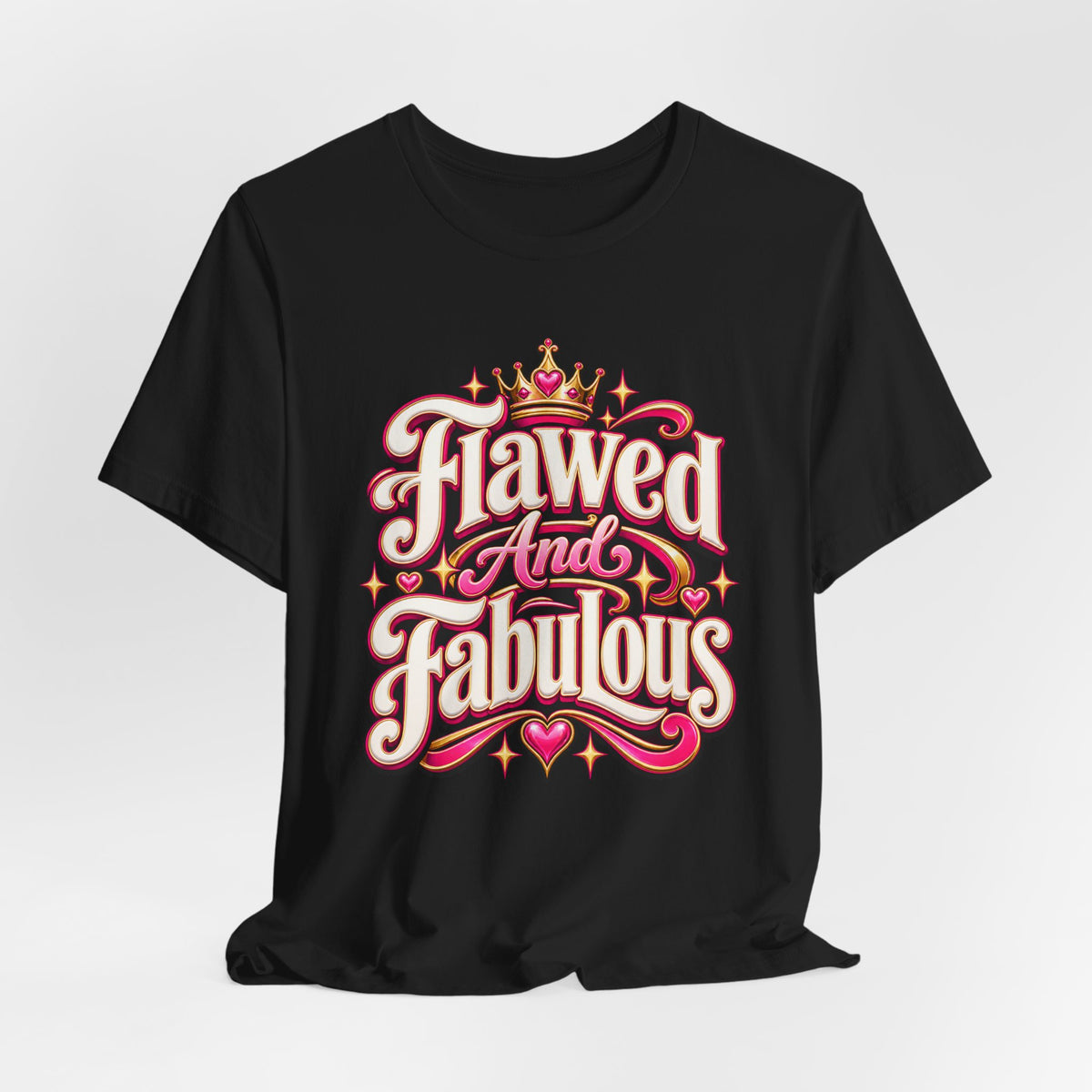 Flawed And Fabulous Funny Sarcastic Humor T-Shirt