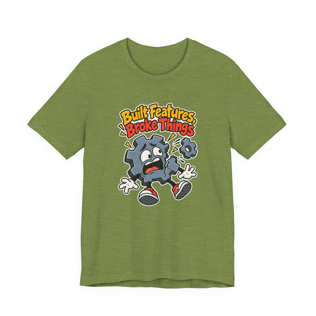 Built Features, Broke Things Funny Programmer T-Shirt