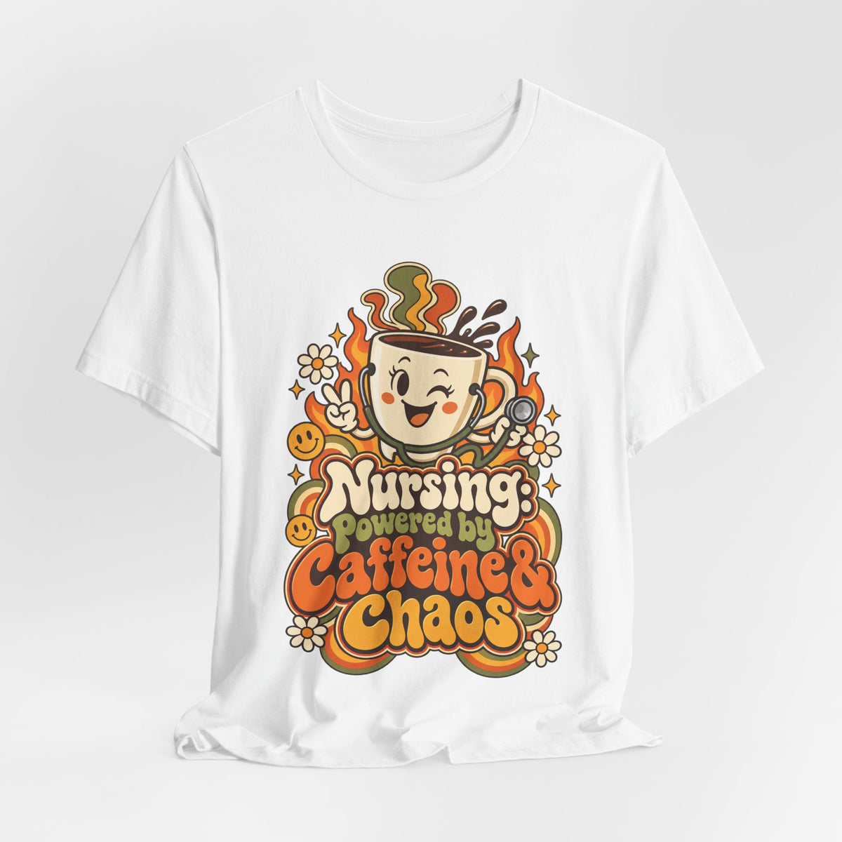 Nursing: Powered by Caffeine & Chaos Funny Nurse T-Shirt