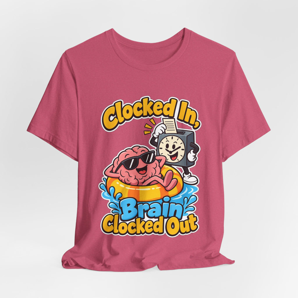 Clocked In, Brain Clocked Out Funny Nurse T-Shirt