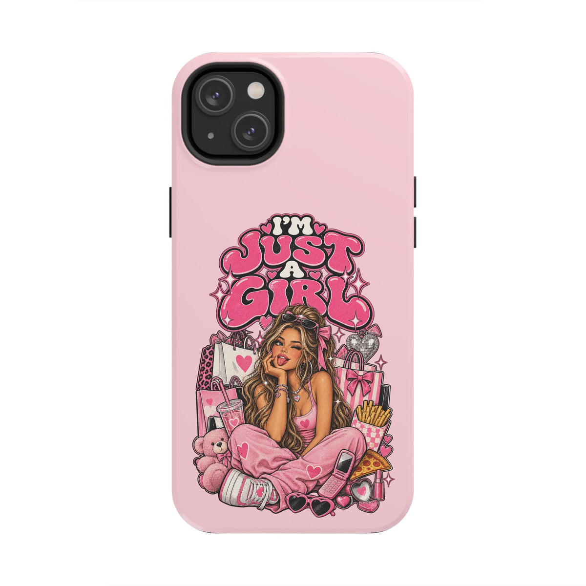 Pink "I'm Just a Girl" Tough Phone Case — Cute Girl Aesthetic Protective iPhone Cover