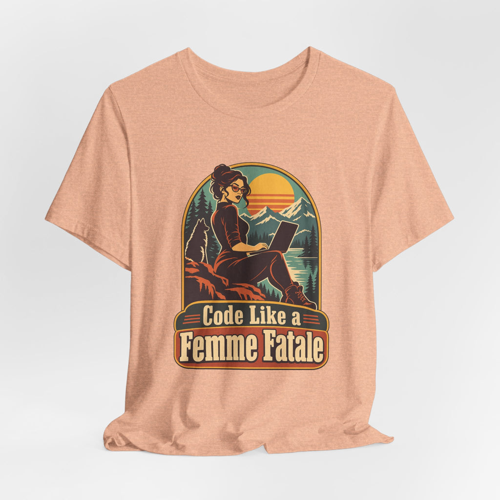 Code Like a Femme Fatale Funny Programmer T-Shirt
