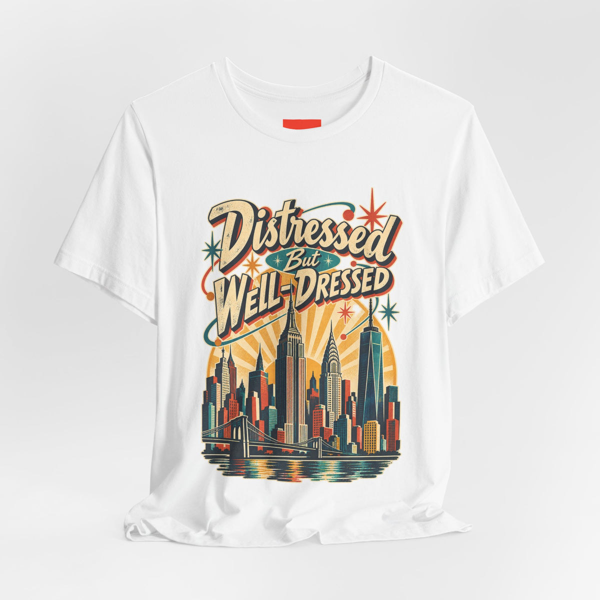 Distressed But Well-Dressed Funny Fashion T-Shirt