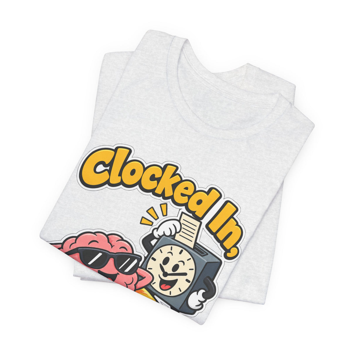 Clocked In, Brain Clocked Out Funny Nurse T-Shirt
