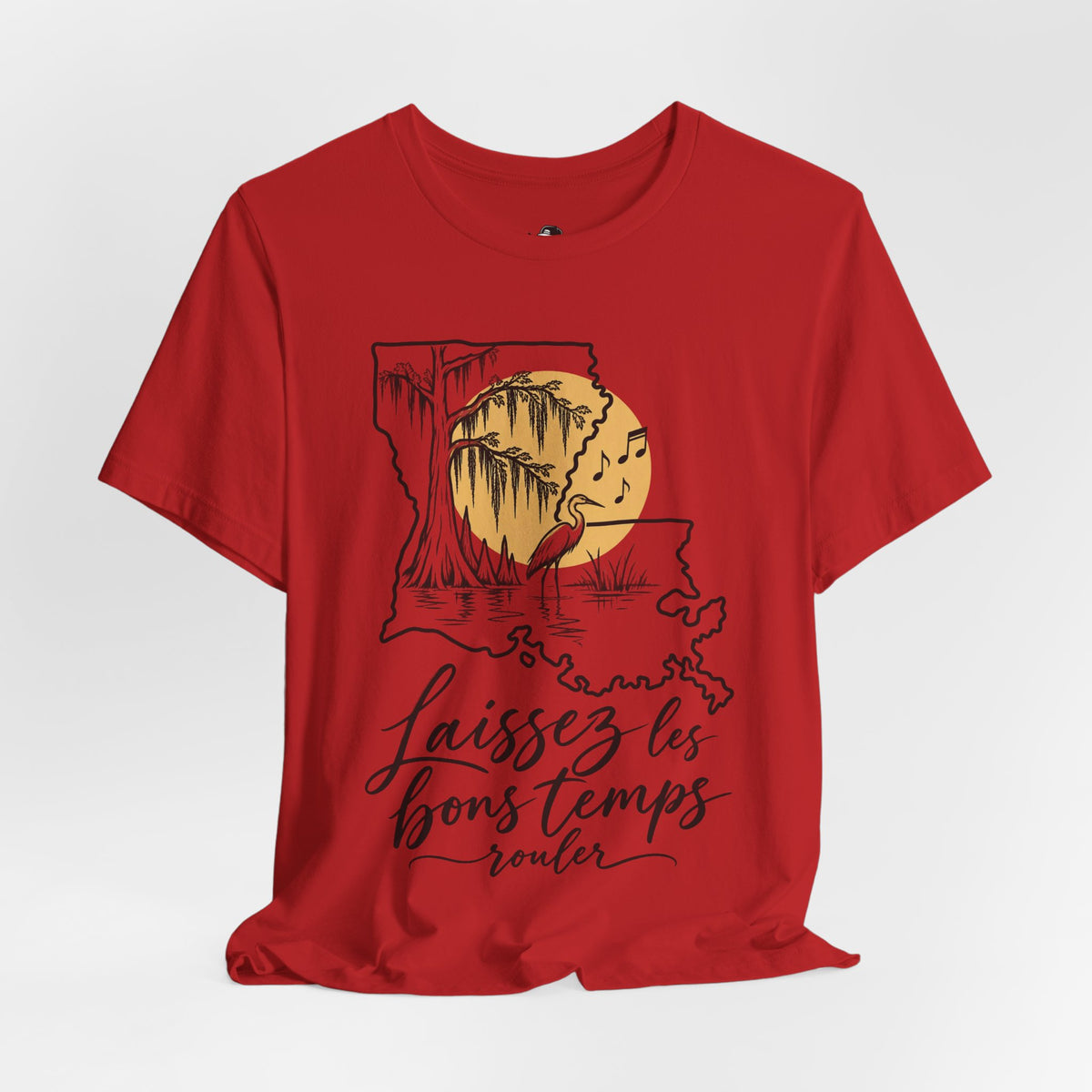 Laissez les bons temps rouler Funny Typography T-Shirt