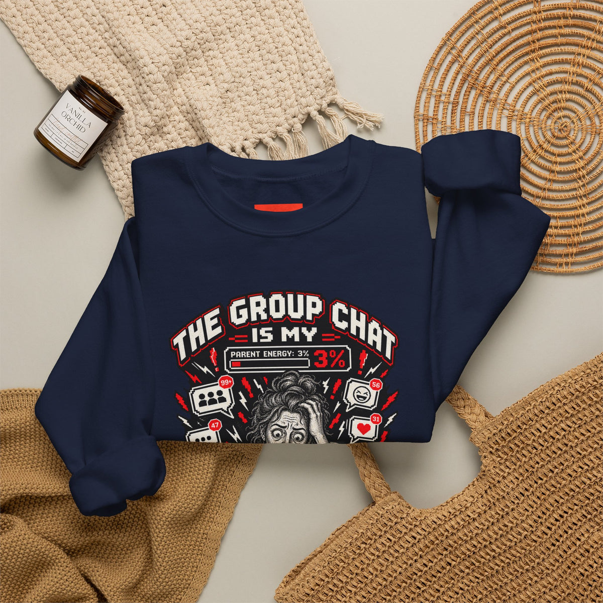 THE GROUP CHAT IS MY FINAL BOSS Funny Retro Vintage Sweatshirt