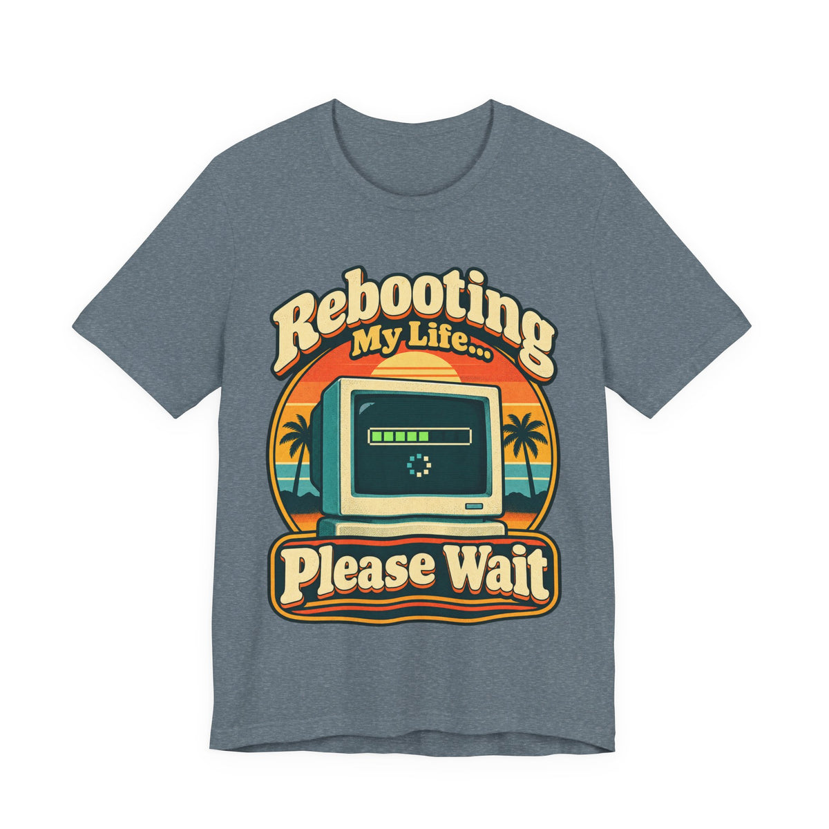 Rebooting My Life... Please Wait Funny Tech T-Shirt