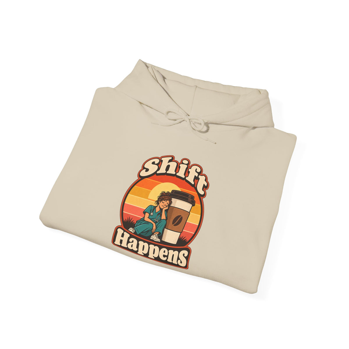 Shift Happens Funny Nurse Humor Hoodie