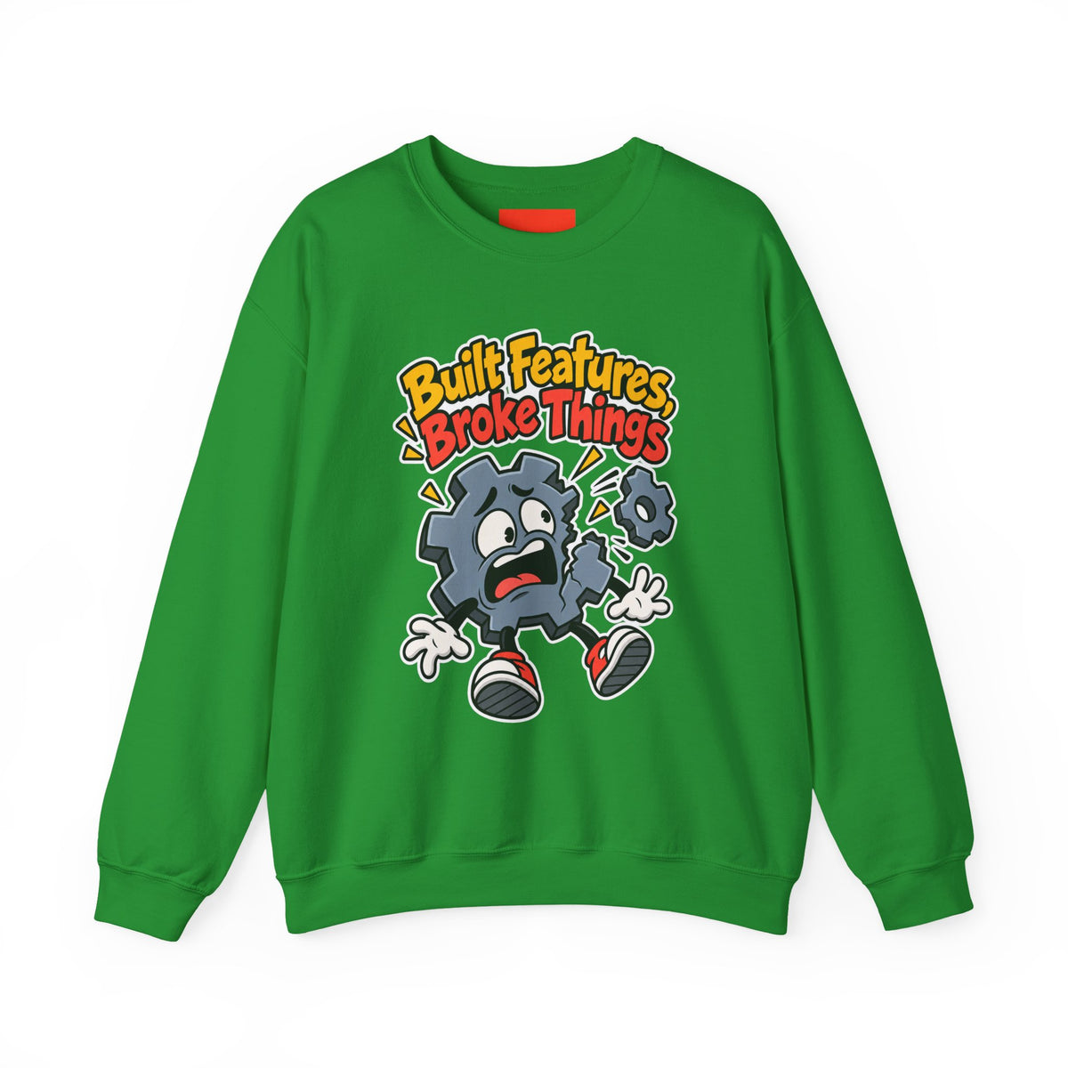 Built Features, Broke Things Funny Programmer Sweatshirt