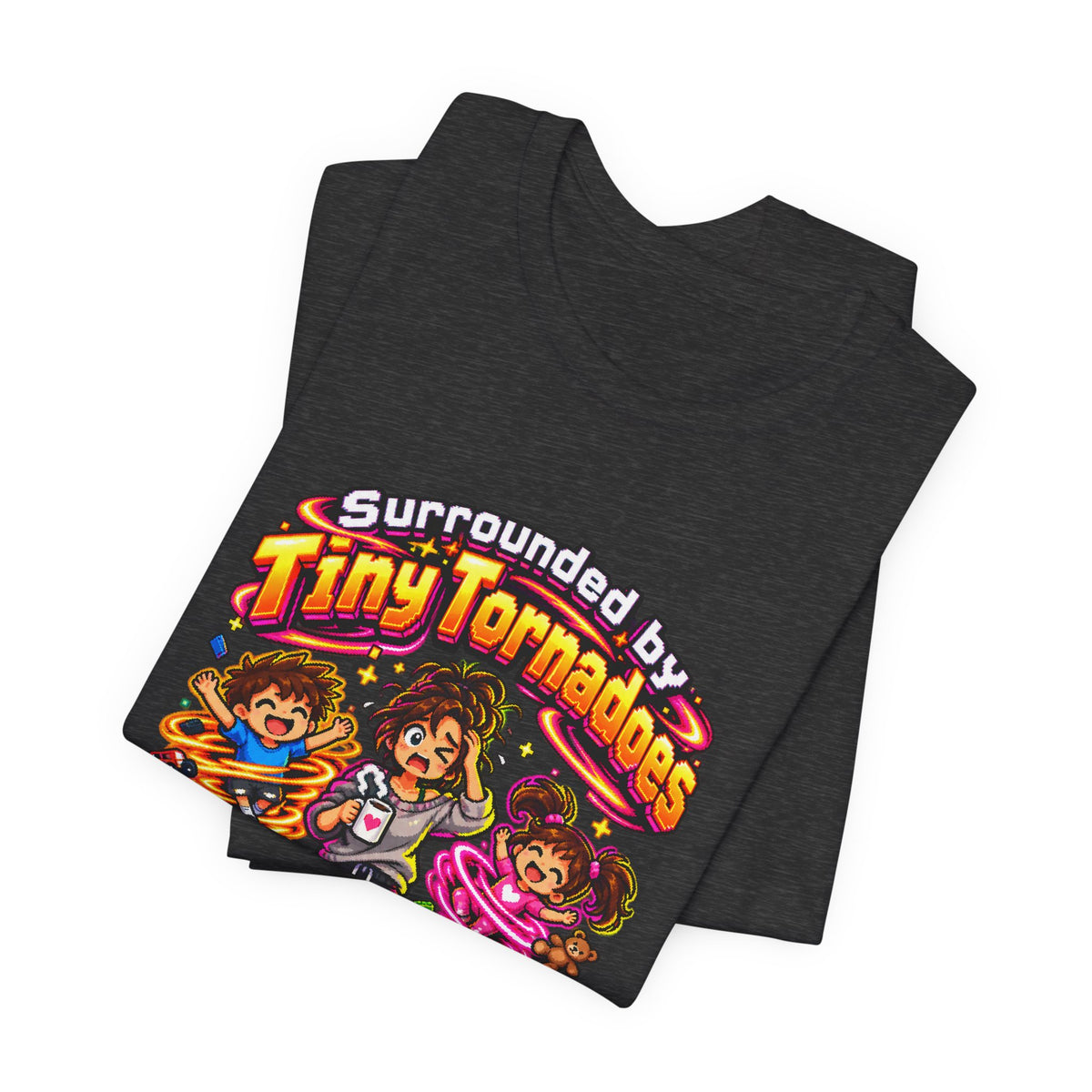 Surrounded by Tiny Tornadoes Funny Parent T-Shirt