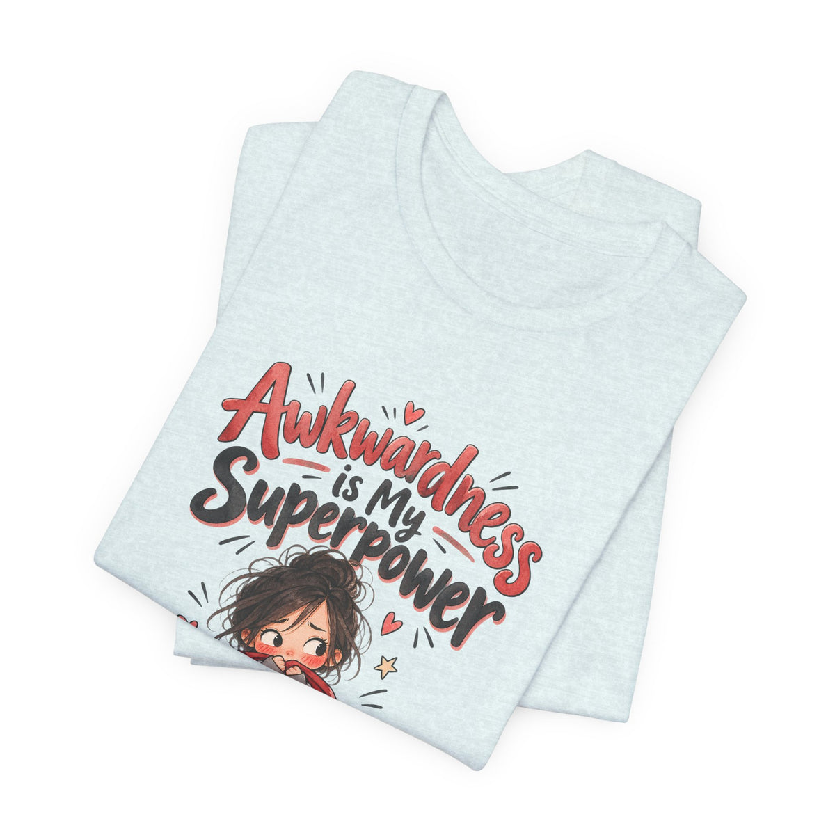Awkwardness is My Superpower Funny Introvert T-Shirt