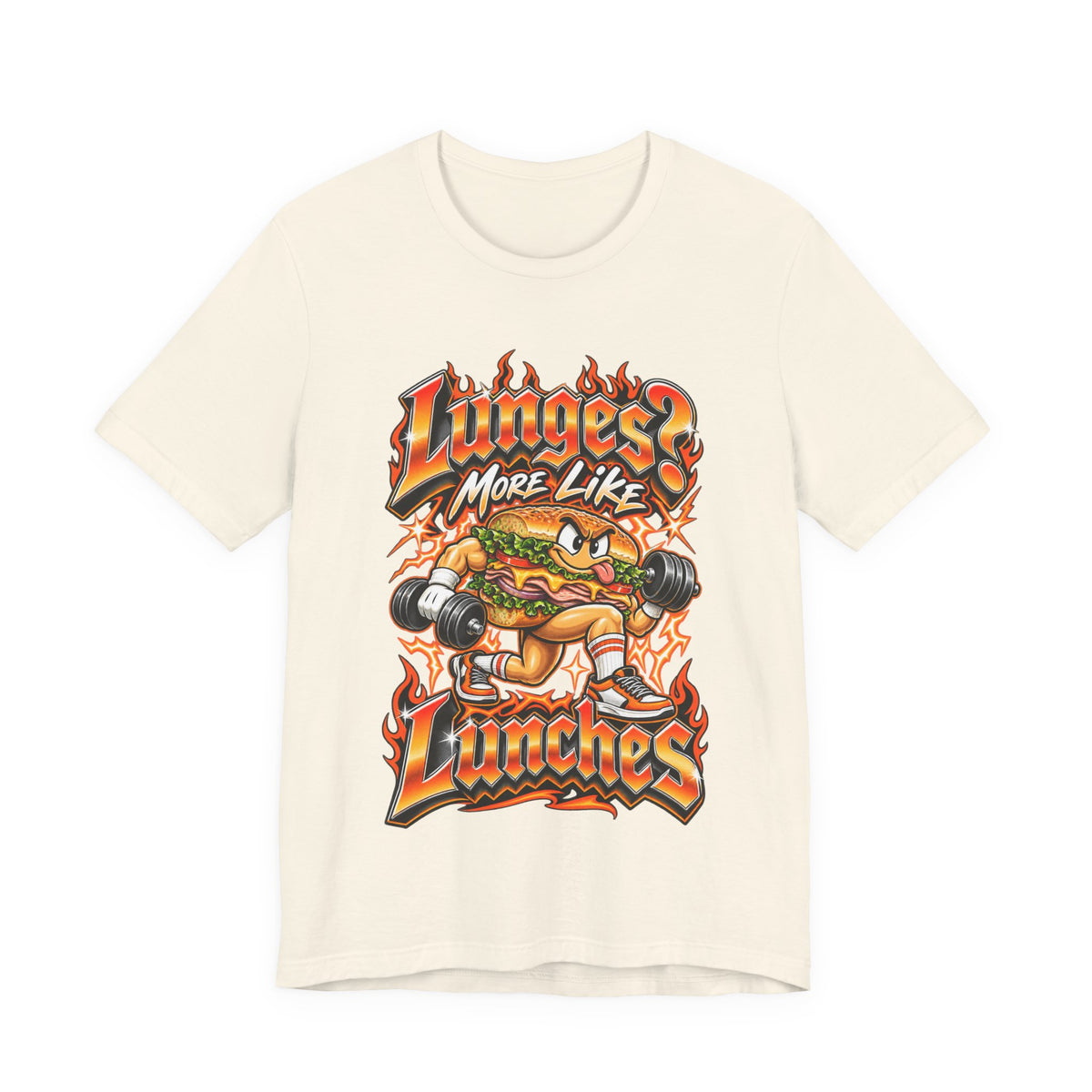 Lunges? More Like Lunches Funny Fitness T-Shirt