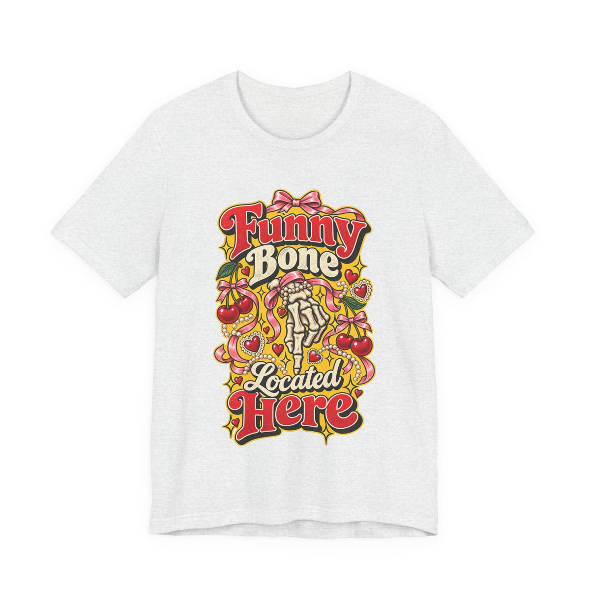 Funny Bone Located Here Funny Sarcastic T-Shirt