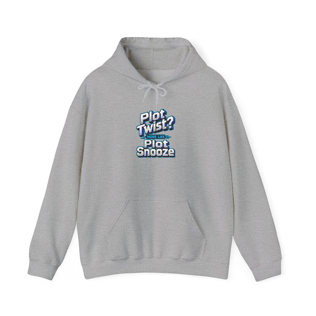 Plot Twist? More Like Plot Snooze Funny Sarcastic Hoodie