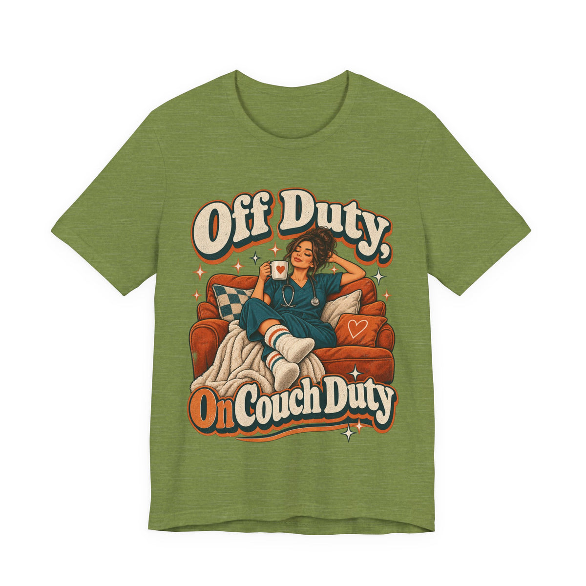 Off Duty, On Couch Duty Funny Nurse T-Shirt