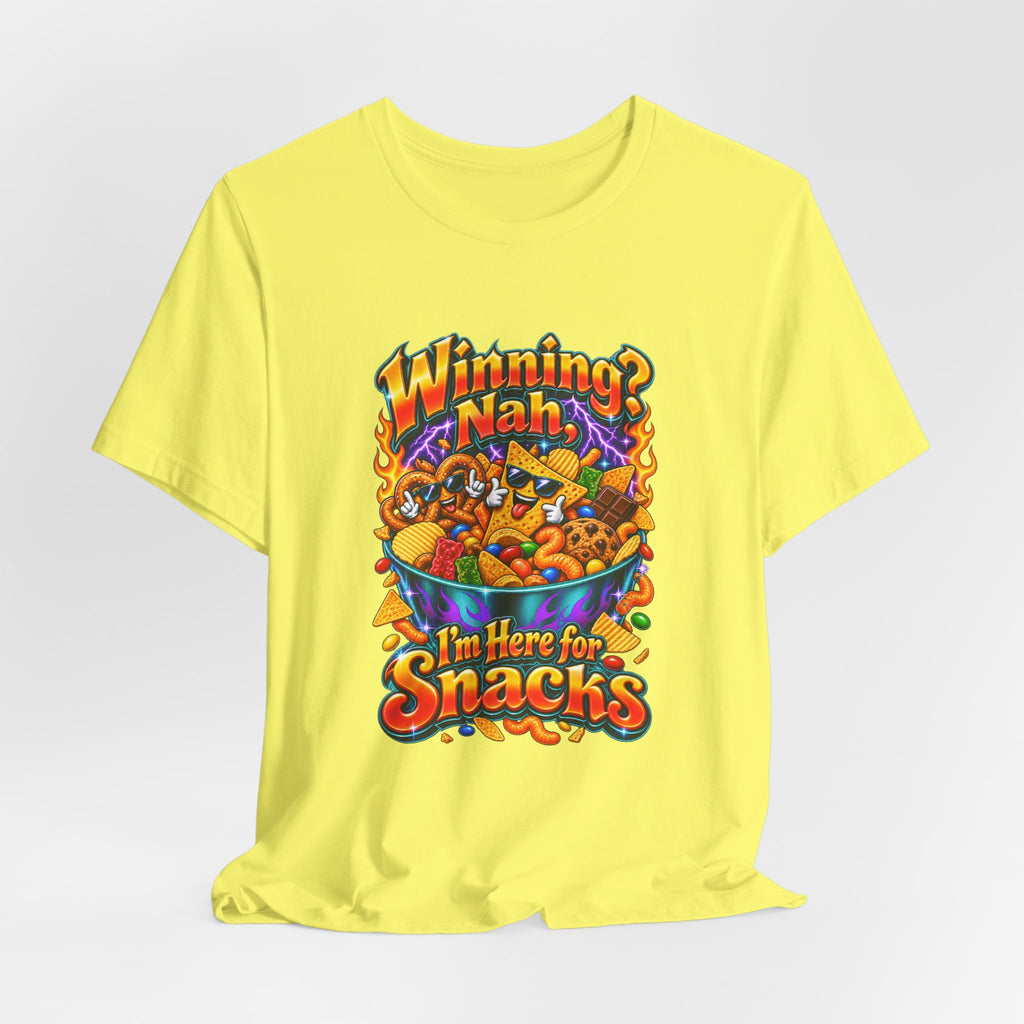 Winning? Nah, I’m Here for Snacks Funny Casual Party T-Shirt