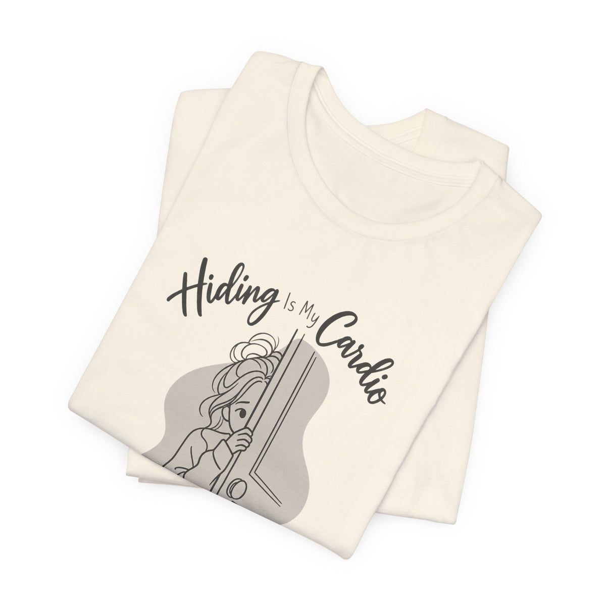 Hiding Is My Cardio Funny Introvert T-Shirt