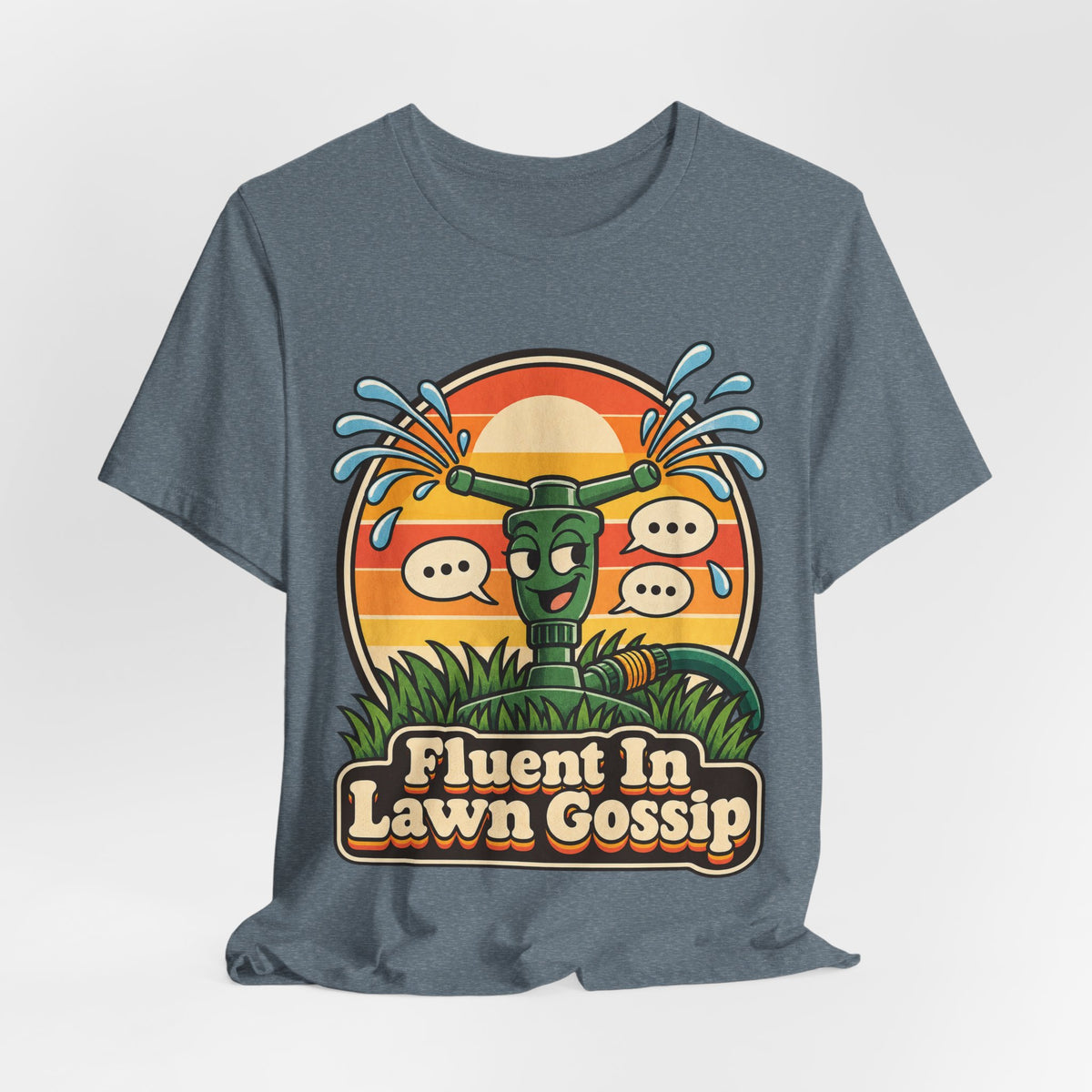 Fluent In Lawn Gossip Funny Gardening T-Shirt