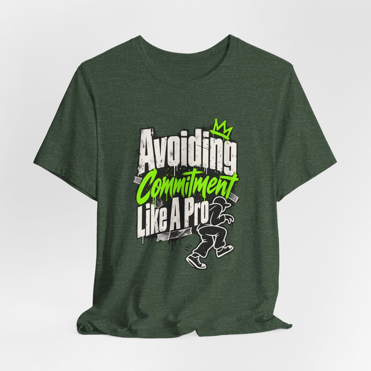 Avoiding Commitment Like A Pro Funny Self-Deprecating T-Shirt
