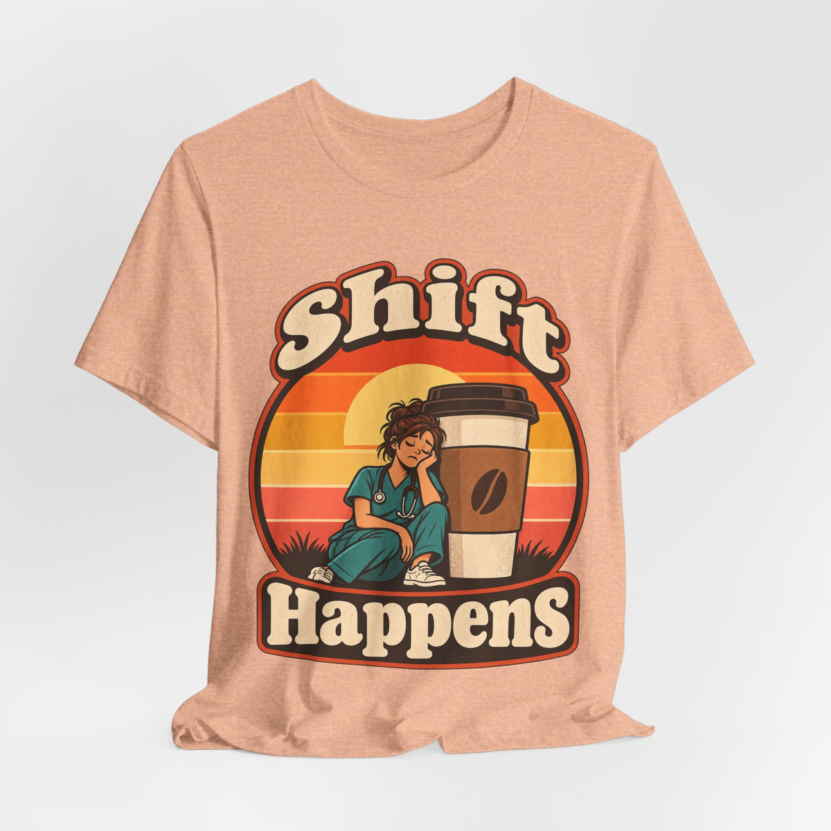 Shift Happens Funny Nurse Humor T-Shirt