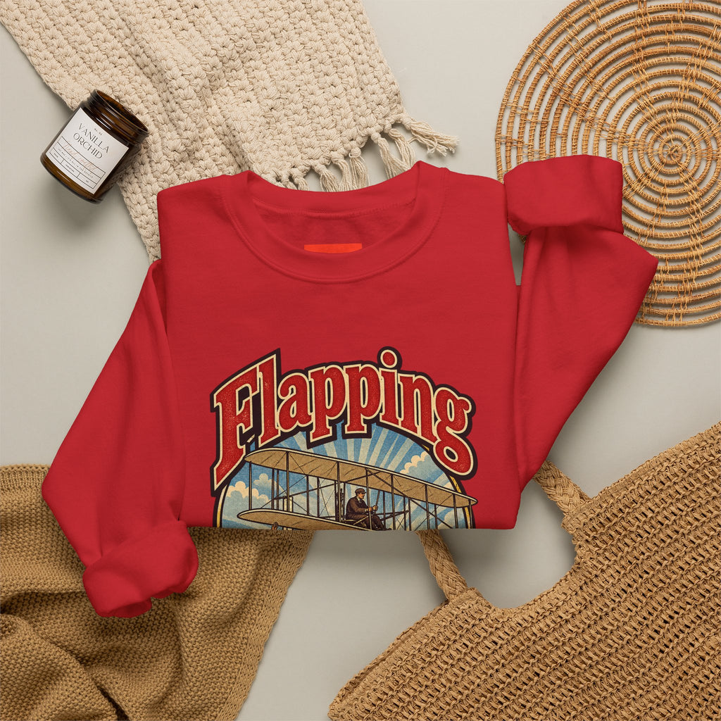Flapping Ain’t Flying Funny Aviation Sweatshirt