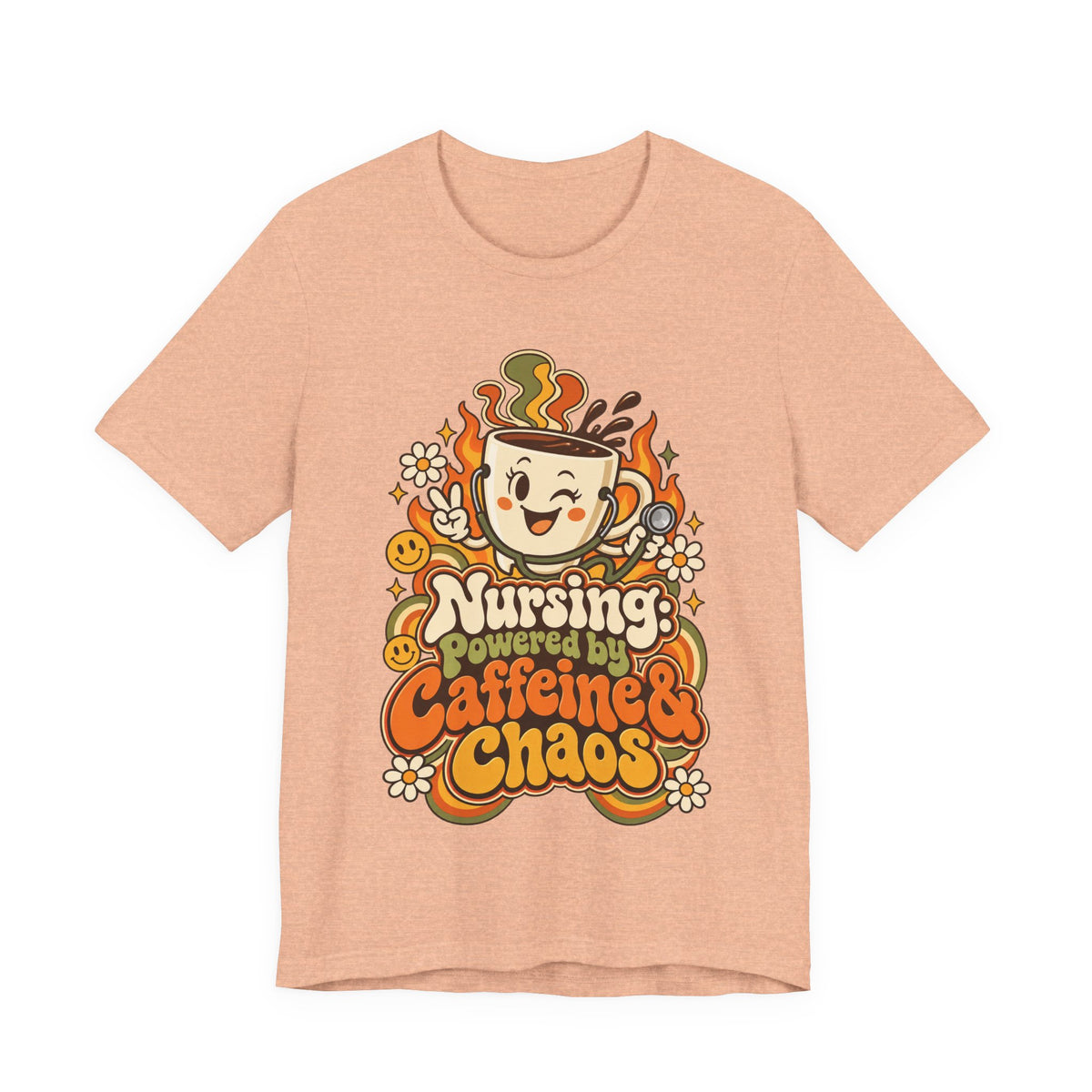 Nursing: Powered by Caffeine & Chaos Funny Nurse T-Shirt