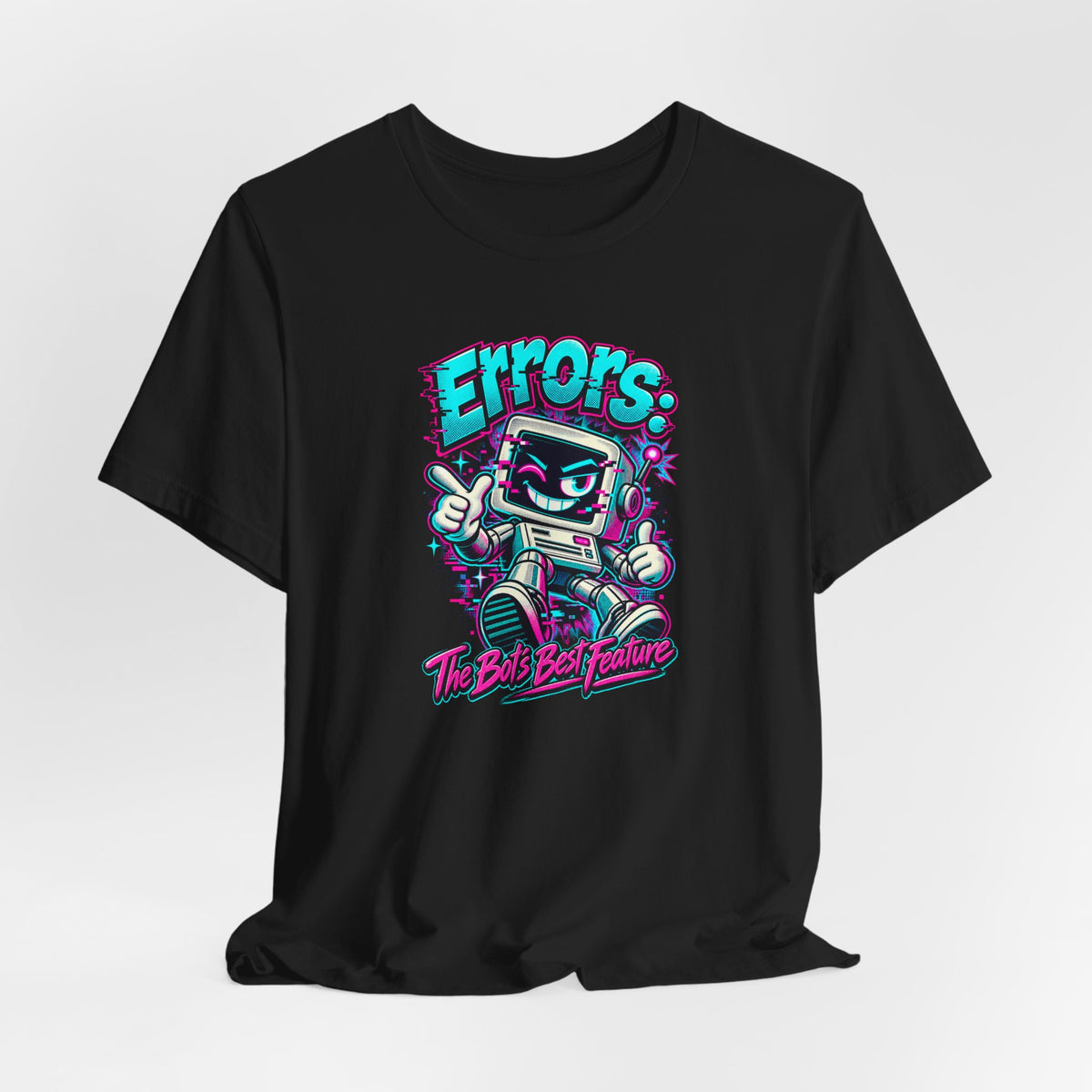 "Errors: The Bot’s Best Feature" Funny Programmer T-Shirt